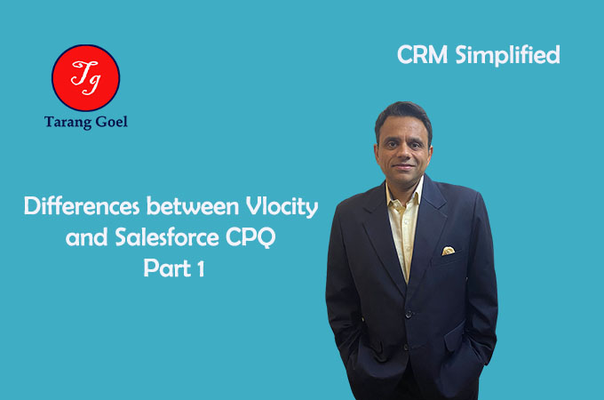 Differences between Vlocity and Salesforce CPQ- Part 1